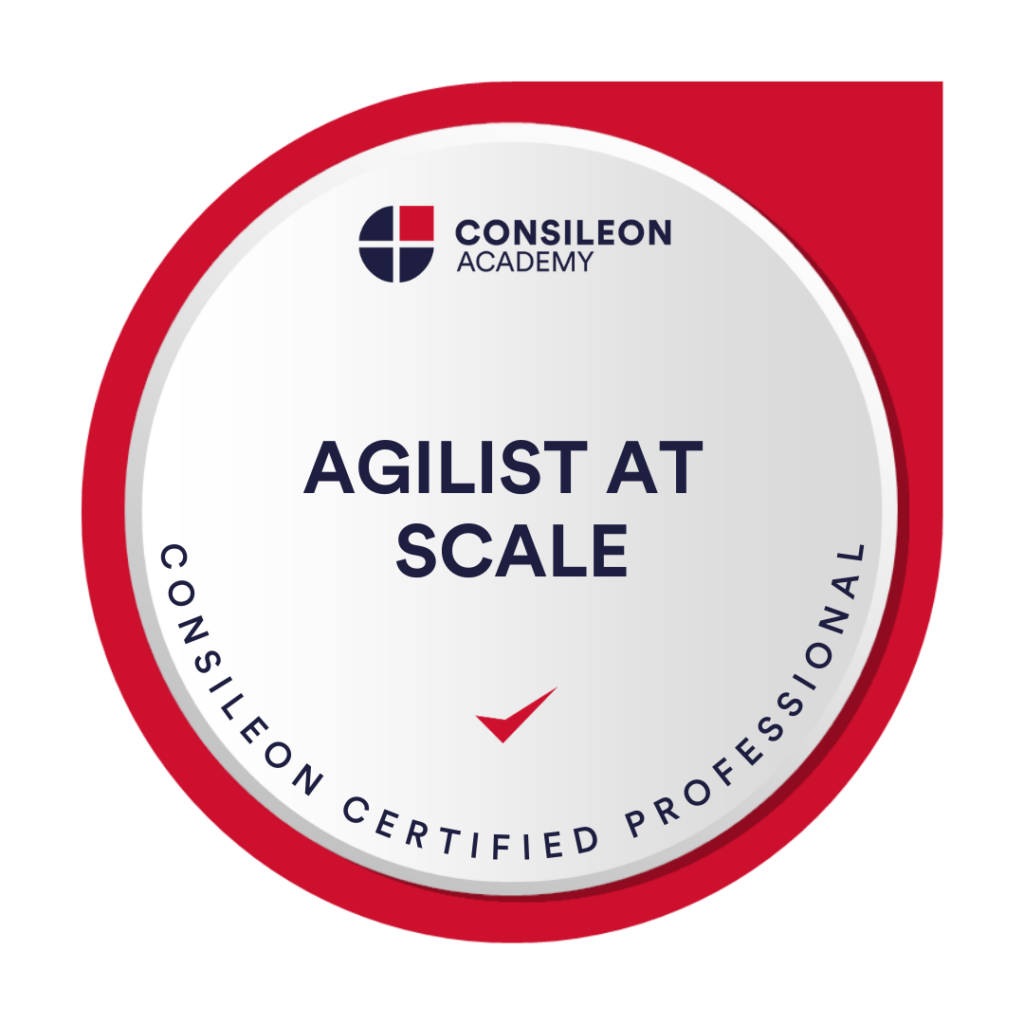 Agilist at Scale – Erfolgreiche Transformationen mit agilen Prinzipien gestalten | Consileon Academy